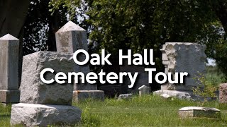 Oak Hall Cemetery: Tales Worth Telling