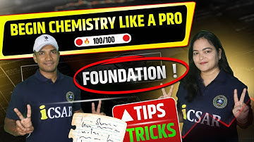 Foundation Course launch II CHEMISTRY II CBSE II IIT JEE II NEET II STATE BOARD II OLYMPIAD