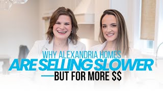 Why Alexandria Homes Are Selling Slower—But for More $$