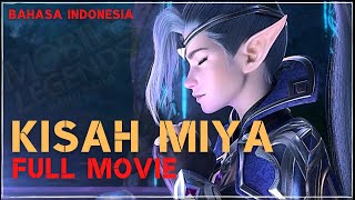 Cerita Hero MIYA - Kisah hero mobilelegends full movie (bahasa indonesia)