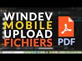 Tutoriel windev mobile  upload fichiers pdf