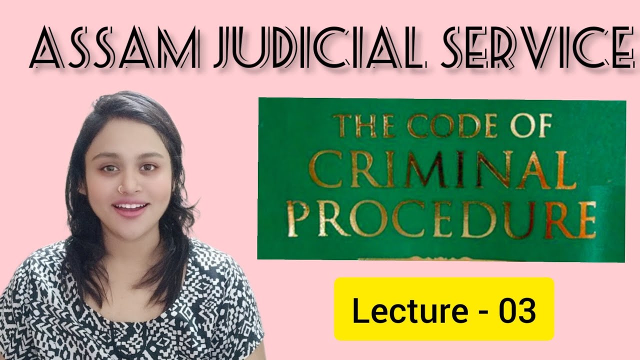 crpc-lecture-03-assam-judicial-service-grade-3-ajs-examination
