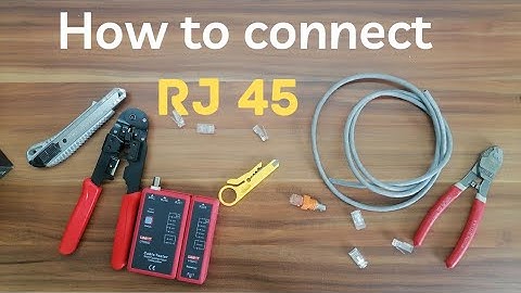 How to connect RJ45 or Cat 6 or cable tester