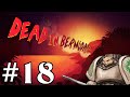 Dead in Bermuda Gameplay / Let's Play - Grande Poopimeals - Part 18