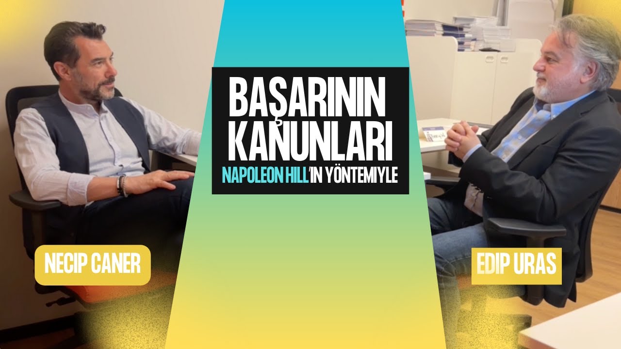 Başarının Kanunları | Napoleon Hill'in Yöntemiyle