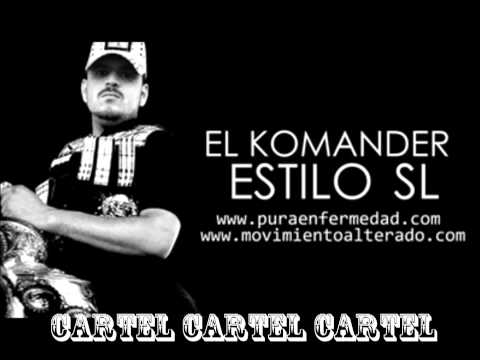 El Komander - Estilo SL