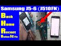 Samsung J5-6 J510FN Back Button ic Home Recent Keys Not Work Ways Problem Solution | Urdu Hindi