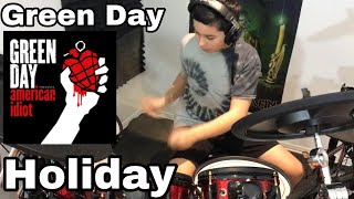 Holiday - Green Day Drum Cover Noam Drum Covers