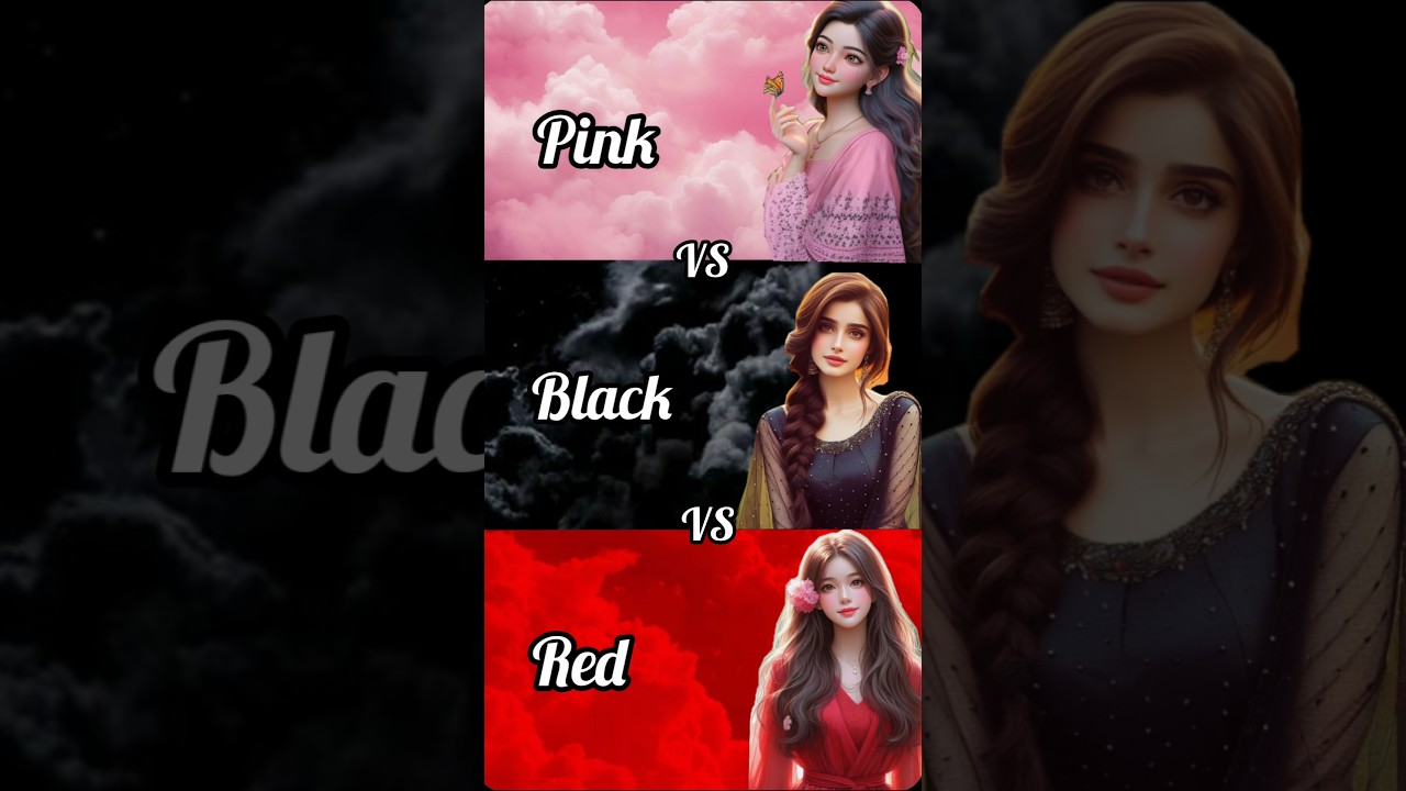 Pink vs Black vs Red