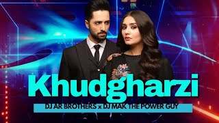 Kaisi Teri Khudgharzi OST | Circuit Remix| Rahat Fateh Ali Khan | DJ AR BROTHERS x DJ Mak Power Guy