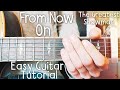 From Now On The Greatest Showman Guitar Tutorial // From Now On Guitar // Lesson #437