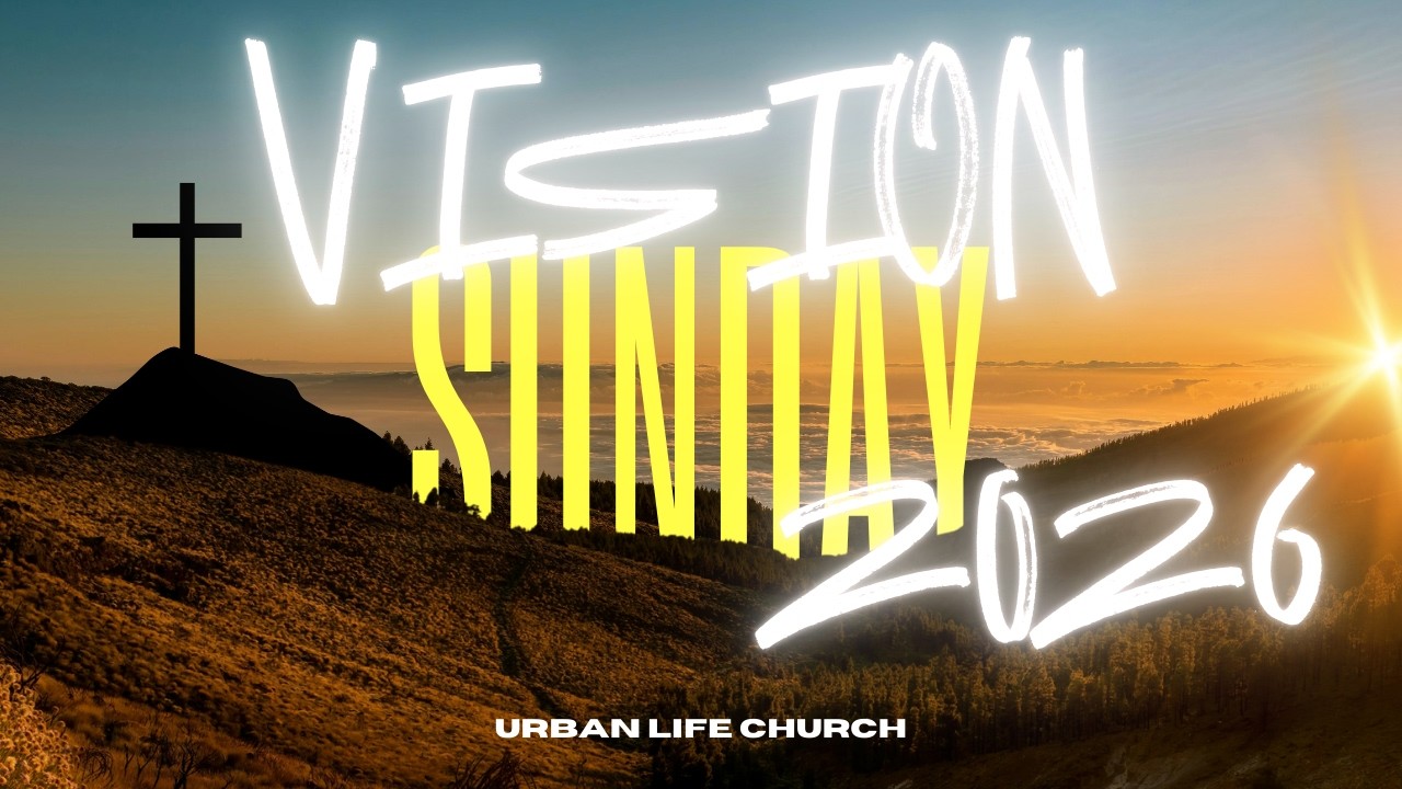 Vision Sunday 2026 | Ps. Martin Vine | Urban Life Church Menai