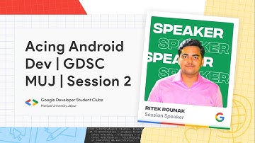 COMPOSE CAMP | ACING ANDROID DEV | GDSC MUJ | Session 2