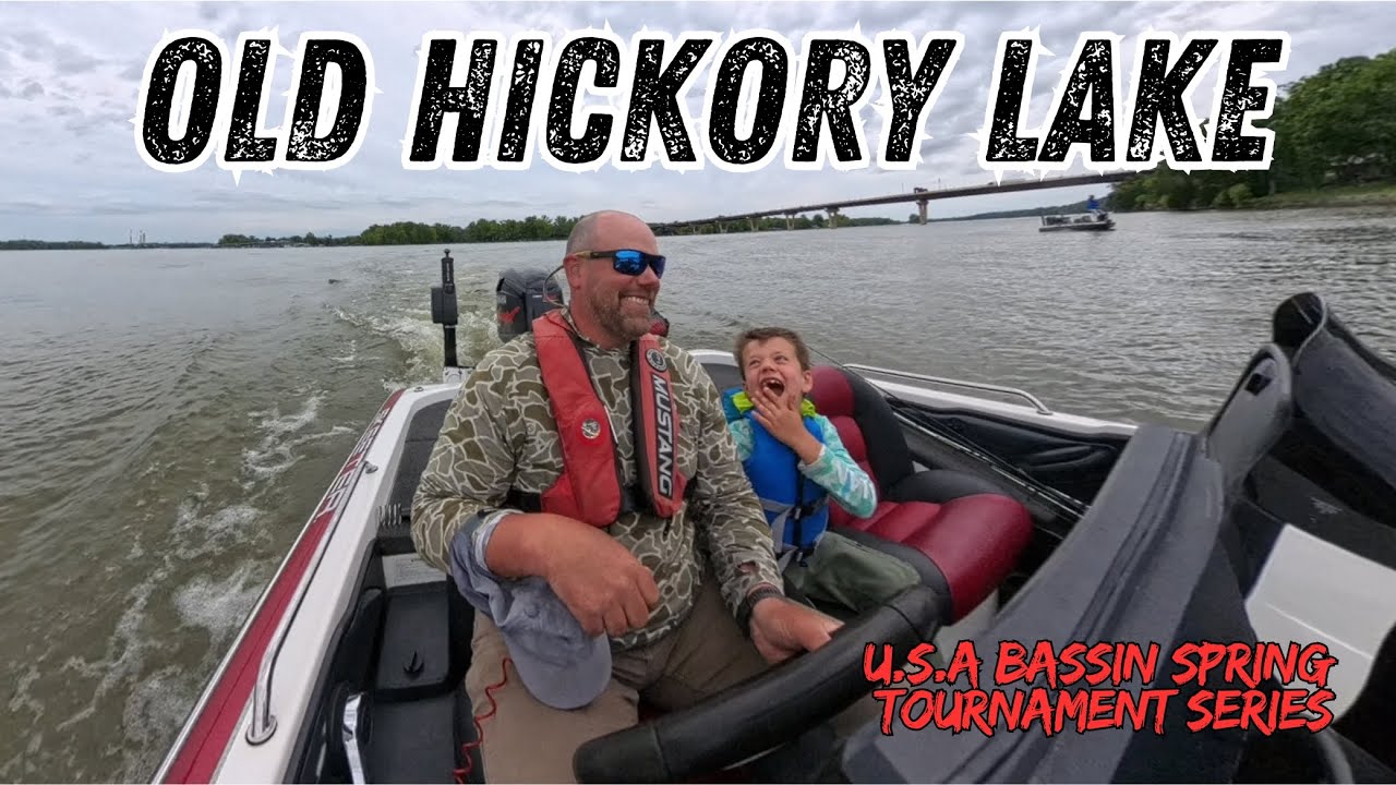 OLD HICKORY LAKE – U.S.A. BASSIN BASS FISHING TOURNAMENT