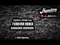 Gyakie x Omah Lay - Forever Remix | Karaoke Lyrics | djpsalmy