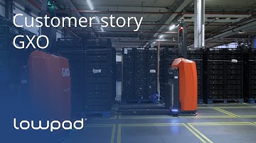Customer story: GXO inbound | Lowpad