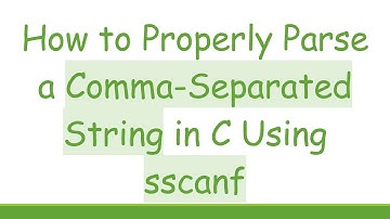 How to Properly Parse a Comma-Separated String in C Using sscanf