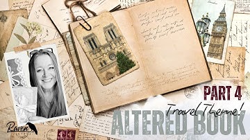 How to make an ALTERED BOOK Junk Journal - Step by Step - Travel Theme 🚢 PART FOUR