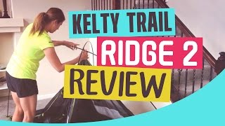 Kelty Trail Ridge 2 Review and Newbie Camper Moments