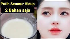 PAKAI INI SEBELUM TIDUR KULIT PUTIH SEUMUR HIDUP - Durasi: 3.58. 