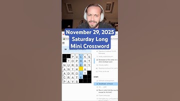 November 29, 2025 Saturday Long Mini Crossword