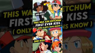 This Was Ash Ketchum First Kiss Not Serena