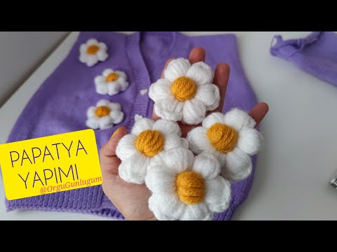 PAPATYA YAPIMI 🌼 Örgü Papatya Yapımı🌼 Crochet Flower 🌼Puf Çiçek Yapımı