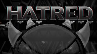 "Shitty Hatred" 100% - Geometry Dash