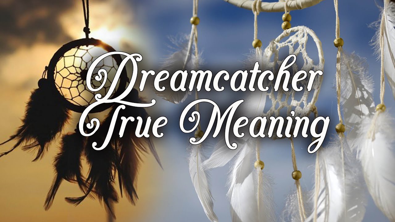 Dreamcatcher True Meaning