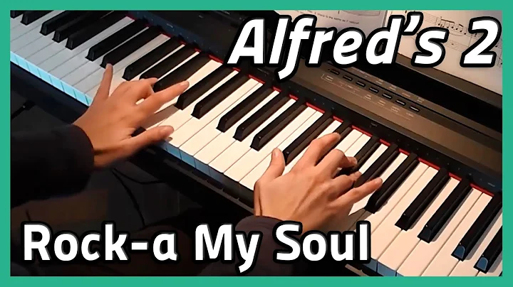 Rock-a My Soul  | Piano | Alfred's 2