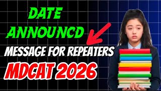 MDCAT 2026 DATE ANNOUNCED.