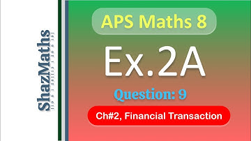 Exercise 2A Q9 II APS Maths 8 II New Secondary Mathematics Book 3, Updated Edition