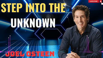 Joel Osteen 2024 🙏 Step Into The Unknown 🕀 Sharing Hope For Today