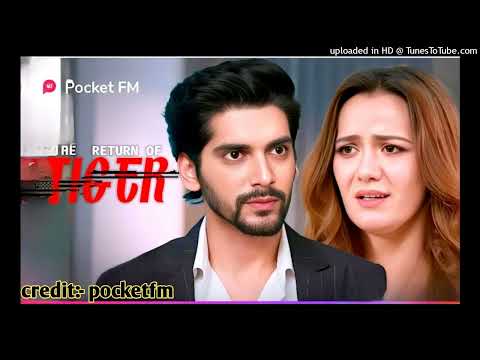 Ep 316 The Return Of Tiger Pocket FM India