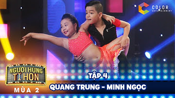 Người hùng tí hon 2| tập 4: Quang Trung, Minh Ngọc "bùng nổ" với tiết mục nhảy sôi động