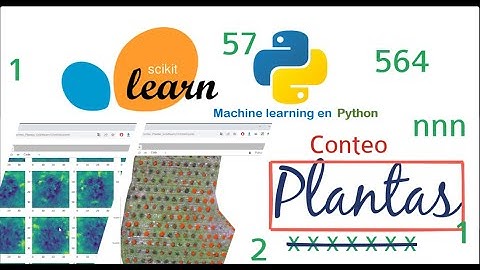 ¿Cómo hacer conteo de plantas en Python usando librería scikit-learn?