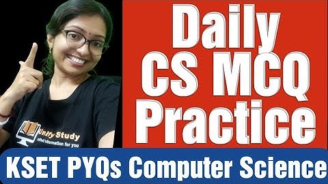 Daily Expected MCQs Practice Computer Science Day 4 | KSET PYQs |CS MCQ for  UGC NET, SET, GATE, PSC