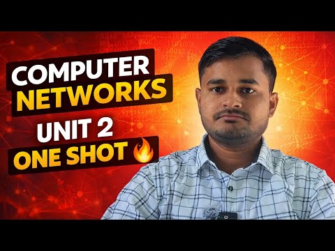 Computer Networks Unit 2 One Shot 🔥 | Data Link Layer | RGPV B.Tech CSE 6th Sem | Full Revision