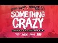Earlly Mac Feat. Sebastian Mikael - "Something Crazy" (Official Music Video)