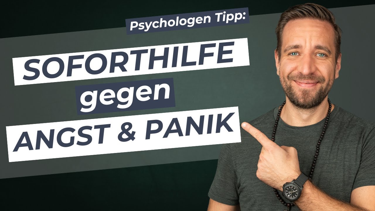 Angst und Panik? DAS hilft dir SOFORT!