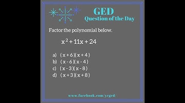GED® Math: Factoring Polynomials "Cheat" Method (1.9, Exp, # 13)