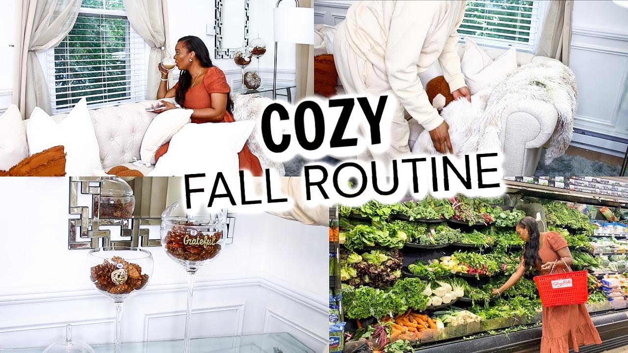 MY COZY FALL ROUTINE : SEASON CHANGES, DECORATE, COOK & CHILL WITH ME ...