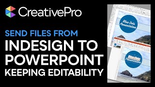 InDesign: How to Send Files to PowerPoint and Keep Editability (Video Tutorial)