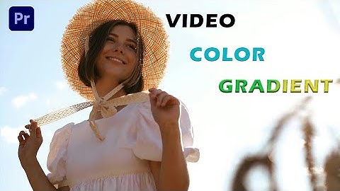 How To Make Color Gradient Filter in Premiere Pro