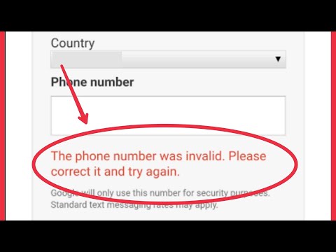 Google Account Fix The phone number was invalid. Please correct it and try again Problem solve