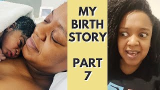 Finally meeting my baby! Birth Story Part 7