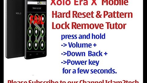 Xolo era x mobile hard reset / pattern lock remove