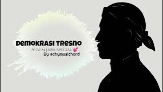 Demokrasi Tresno –  Video | Dangdut / Koplo Jowo | Chy Music