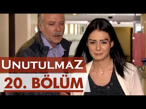 Unutulmaz 20. Bölüm @unutulmaz