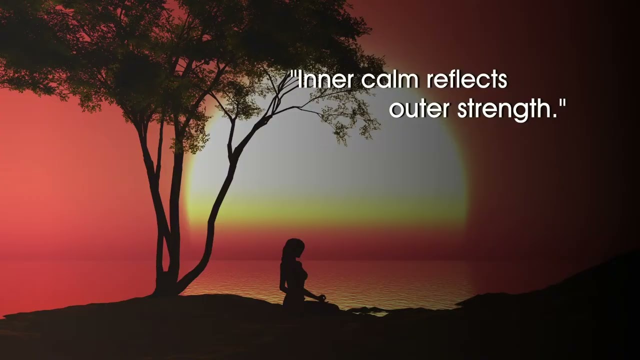 "Inner calm reflects outer strength." | Peace is the highest form of happiness |